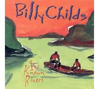 I've Known Rivers by Billy Childs (1997-02-18)