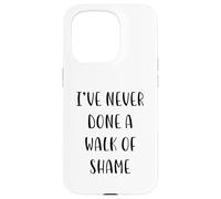 I've never done a walk of shame Funny Idea White Lie Party Coque pour iPhone 15 Pro