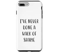 I've never done a walk of shame Funny Idea White Lie Party Coque pour iPhone 7 Plus/8 Plus