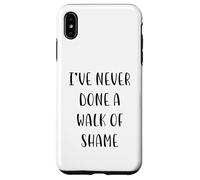 I've never done a walk of shame Funny Idea White Lie Party Coque pour iPhone XS Max