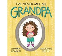 I've Never Met My Grandpa