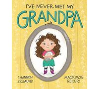 I've Never Met My Grandpa