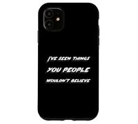 I've Seen Things You People Wouldn't Believe | 80's Movie Coque pour iPhone 11