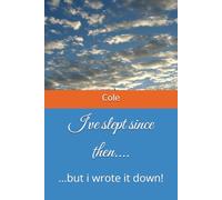 I've slept since then....: ...but i wrote it down!