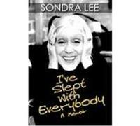 I've Slept with Everybody: A Memoir Lee, Sondra (Auteur)