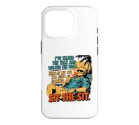 I've Talked The Talk and Walked The Walk Now I'm Gonna Sit Coque pour iPhone 16 Pro