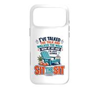 I've Talked The Talk and Walked The Walk Now I'm Gonna Sit Coque pour iPhone 17 Pro Max