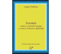 Iveonte contro i fratelli Kirpus e il mostro Rèptiluk