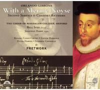 Ives Bill - Gibbons - With a Merrie Noyse / Verse anthems / Full anthems / Hymns & Songs for the Church