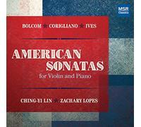 Ives / Bolcom / Corigliano / Lin / Lopes - American Sonatas for Violin & Piano