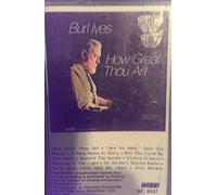 Ives, Burl - How Thou Art