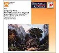 Ives, Charles - Symphonie n°1 / Three places in New England