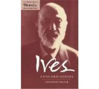 Ives: Concord Sonata: Piano Sonata No. 2 Block, Geoffrey (Auteur)