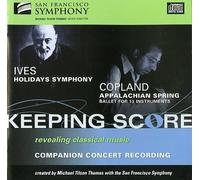 Ives: Holidays Symphony; Copland: Appalachian Spring [CD] NEUF