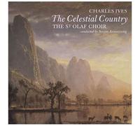 Ives: The Celestial Country; Silence Unaccompanied