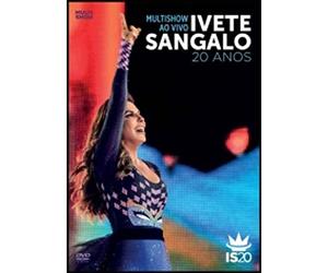 Ivete Sangalo - Multishow Ao Vivo-20 Anos [Import]