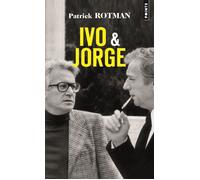 Ivo et Jorge - Patrick Rotman - Points - Poche - Roman