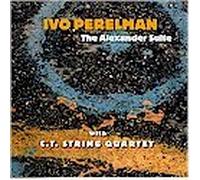 Ivo Perelman - The Alexander Suite