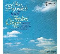 Ivo Pogorelich - Ivo Pogorelich spielt Frederic Chopin