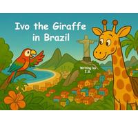Ivo the Giraffe in Brazil