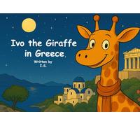 Ivo the Giraffe in Greece