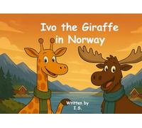 Ivo the Giraffe in Norway