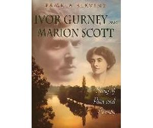 Ivor Gurney And Marion Scott