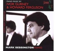 Ivor Gurney - Piano music by Gurney / Ferguson