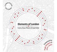 Ivory Duo Piano Ensemble - Elements of London [Ivory Duo Piano Ensemble] [Convivium Records: CR055] [Import]
