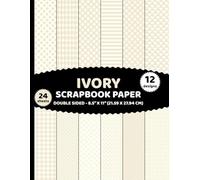 Ivory Scrapbook Paper: Double Sided Geometric Patterns 24 Sheets of Off-White, Light Beige Cream, Pastel for Crafts - 12 Designs - 2 Sheets/Design - 8.5"x11"
