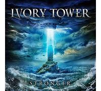 Ivory Tower - Ivory Tower: Stronger