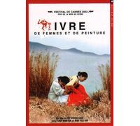 Ivre De Femmes Et De Peinture