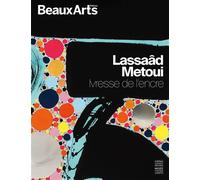 Ivresse de l'encre. Lassaâd Metoui Au château des Ducs de Bretagne - Collectif - Beaux Arts Editions - broché - Catalogue d'exposition