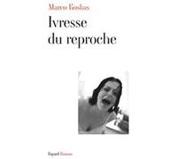 Ivresse du reproche Marco Koskas (Auteur)