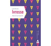 Ivresse - Leslie Brochot - Apogee - broché - Guide