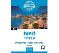 Ivrit A1 - Premières Leçons D'hébreu