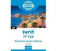 Ivrit - Premières leçons d'hébreu - A1