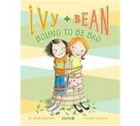 Ivy and Bean: Bound to Be Bad Barrows, Annie (Auteur)
