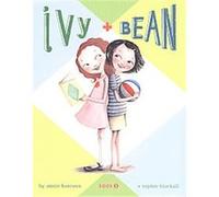 Ivy + Bean, Ivy And Bean Series Annie Barrows (Auteur)