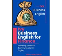 Ivy Business English for Finance - Mastering Financial Communication in English