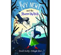 Ivy Newt and the Storm Witch