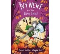 Ivy Newt And The Time Thief