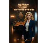 Ivy Rhodes: Em Busca dos Illuminati