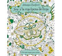 Ivy y la mariposa de tinta/ Ivy and the Inky Butterfly