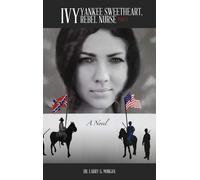 Ivy Yankee Sweetheart, Rebel Nurse