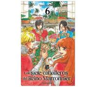 Iwamoto, Nao - Los siete caballeros del reino Marronnier 6