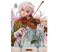 Iwamoto Senpai T04 Hiroshi Shiibashi (Auteur), Émile Goulot (Traduction)