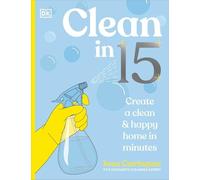Iwan Carrington - Clean in 15 Create a Clean Happy Home in Minutes - G245z