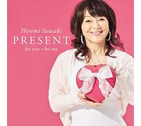 IWASAKI,HIROMI - Present For You For Me