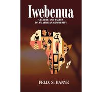 Iwebenua: Culture and Values of an African Community